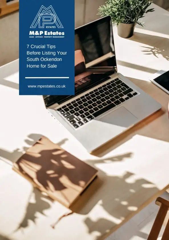 7 Crucial Tips Before Listing Your South Ockendon Home for Sale
