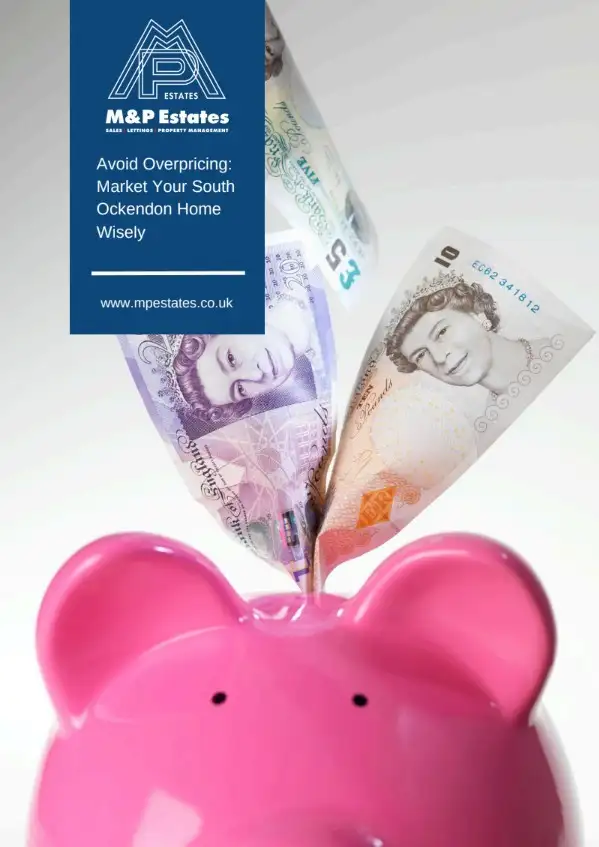 Avoid Overpricing: Market Your South Ockendon Home Wisely