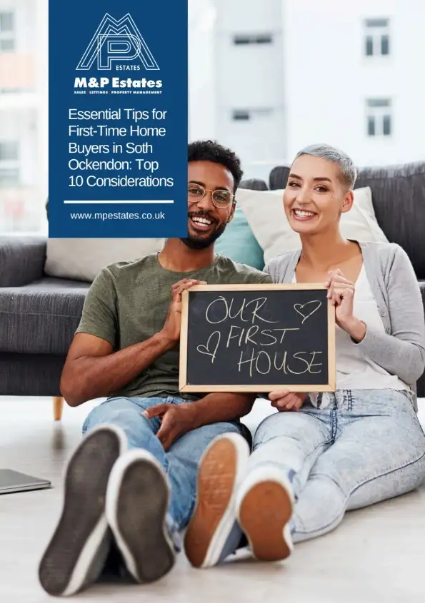 Essential Tips for First-Time Home Buyers in Soth Ockendon Top 10 Considerations